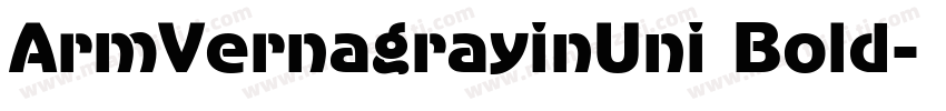 ArmVernagrayinUni Bold字体转换